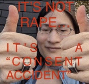 It's not rape... It's a 'consent accident'